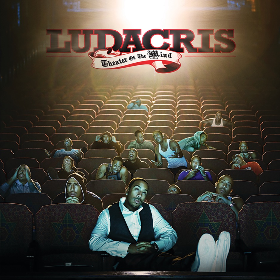 Ludacris - Theater of the Mind